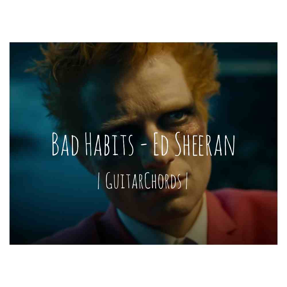 ed sheeran bad habits english