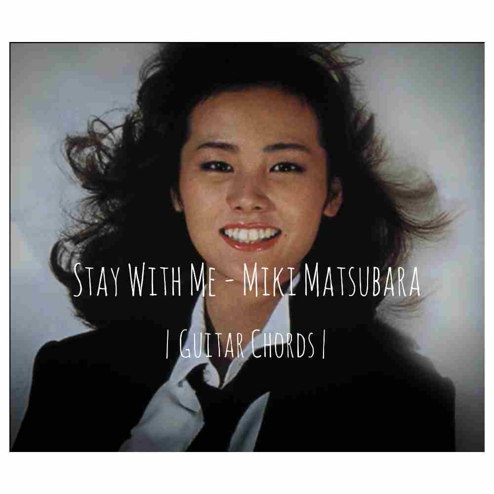 Miki Matsubara - stay with me Tab + 1staff by guitar cover with