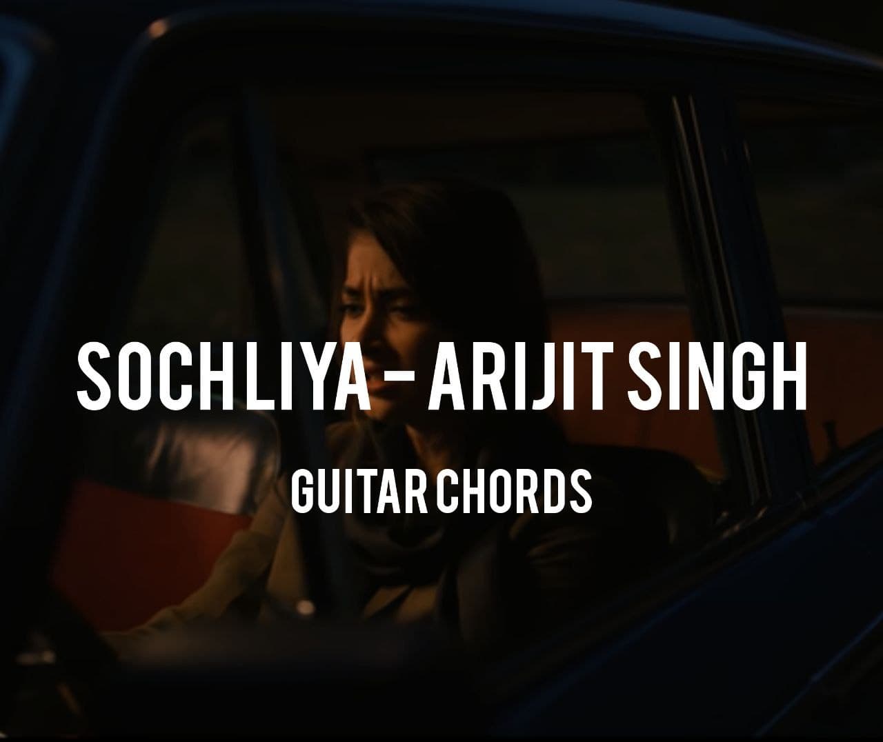 Soch Liya Guitar Chords